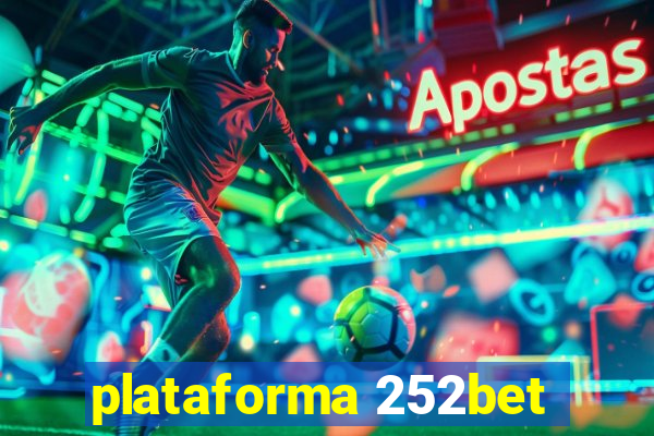 plataforma 252bet